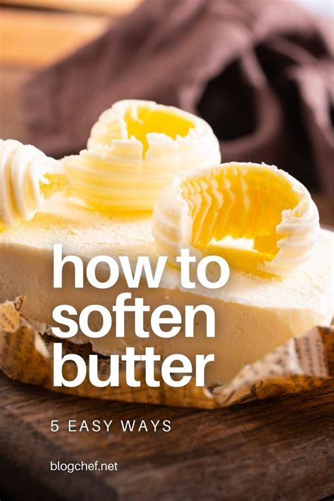 How To Soften Butter Fast The 5 Best Ways