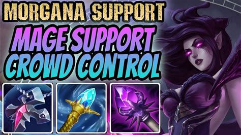 MORGANA MAGE SUPPORT 2 6 PATCH BUILD Morgana Support Gameplay LOL