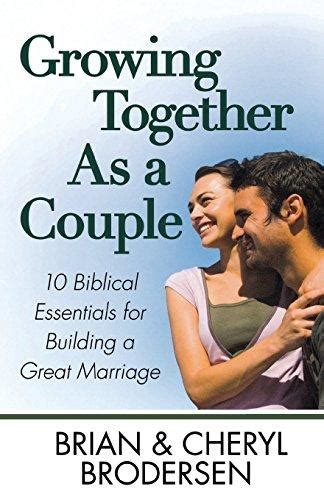 7 Bible Truths Every Couple Needs To Know 10 Biblical Essentials For
