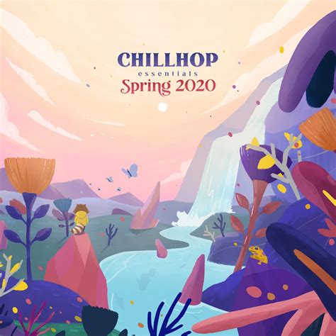 Chillhop Essentials Spring 2020 Full Album Stream Für Uns