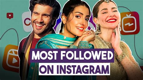 20 Most Followed Pakistani Celebrities On Instagram Youtube
