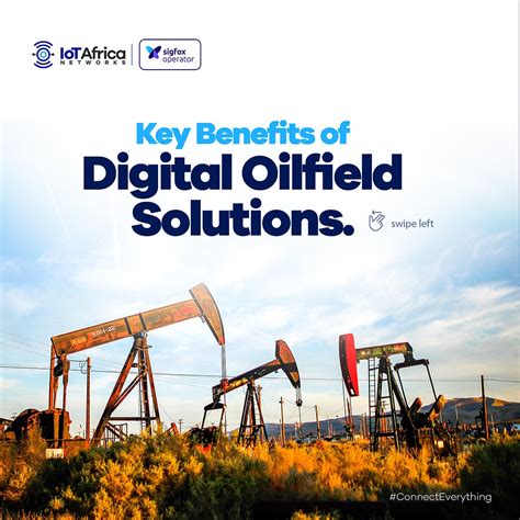 Key Benefits Of Digital Oilfield Solutions