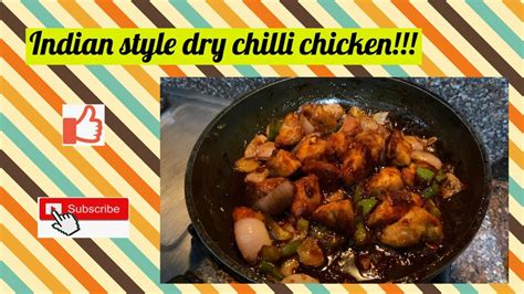 Indian Style Dry Chilli Chicken Simple Recipe Indian Cooking