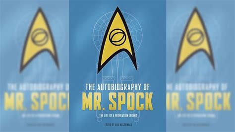 The Star Trek Book The Autobiography Of Mr Spock Is Coming In