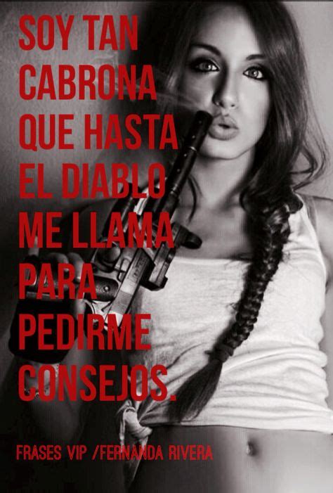 Mujeres Cabronas Frases De Frases Pinterest Frases Spanish Quotes And Interesting Quotes