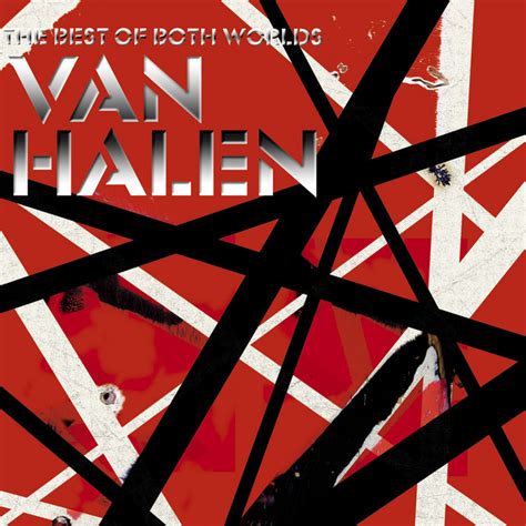 The Best Of Both Worlds US Release Compilation By Van Halen Spotify