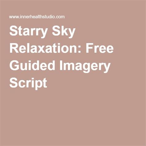 Starry Sky Relaxation Free Guided Imagery Script Guided Imagery