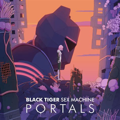 Black Tiger Sex Machine Portals Lyrics And Tracklist Genius