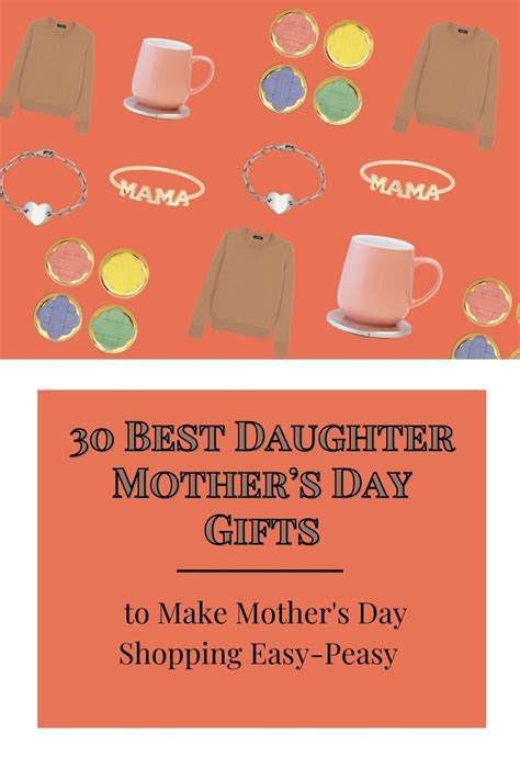 30 Mothers Day Ts From Daughters To Make Mothers Day Shopping Easy Peasy Mothers Day