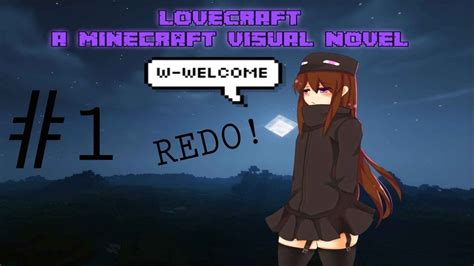 Lovecraft A Minecraft Visual Novel Redo WELCOME TO MINECRAFT Pt YouTube