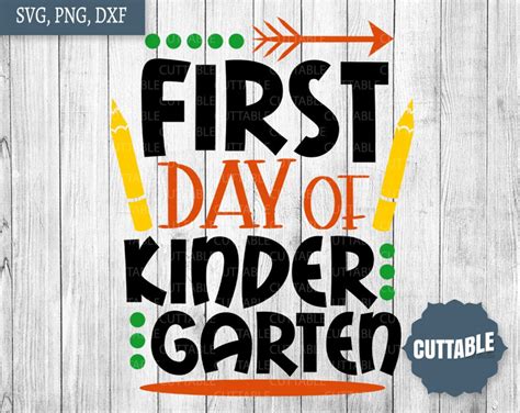 Kindergarten Svg First Day Of Kindergarten Cut Files Fun Etsy