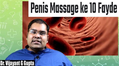 Penis Massage Ke Fayde Youtube