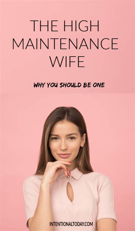 The High Maintenance Wife And Why You Should Be One Happy Wife Happy