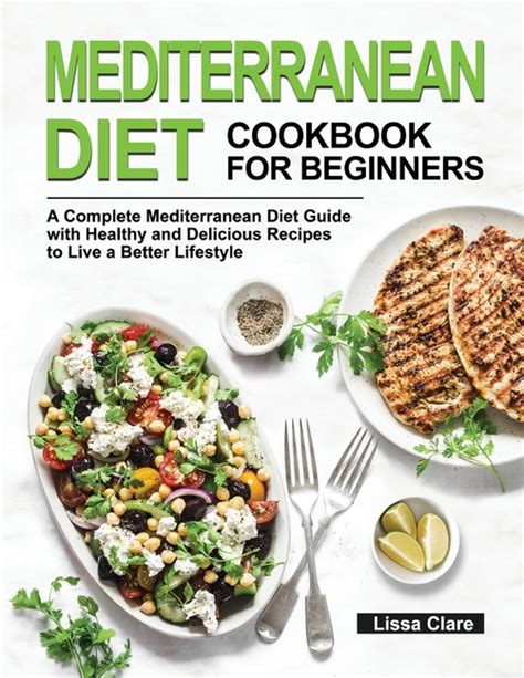 Buy Mediterranean Diet Cookbook For Beginners A Complete Mediterranean