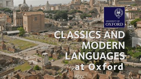 Classics And Modern Languages At Oxford University Youtube