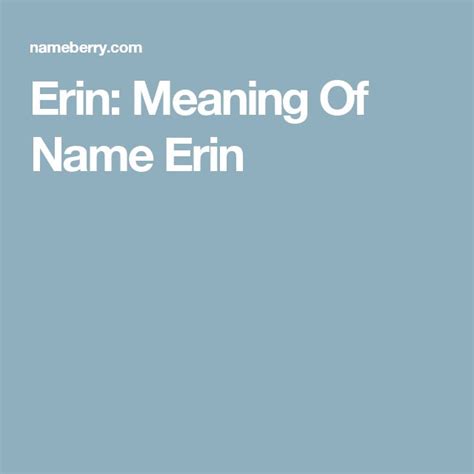 Erin Meaning Of Name Erin Names With Meaning Names Baby Names