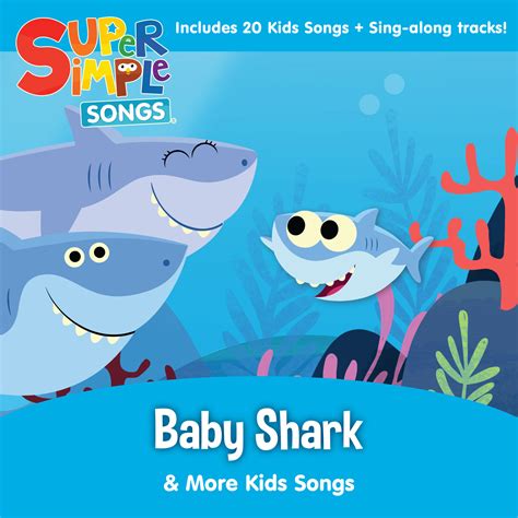 Baby Sharksuper Simple Songs高音质在线试听baby Shark歌词歌曲下载酷狗音乐