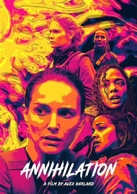 Annihilation 2018 800 X 1132 Best Movie Posters Annihilation