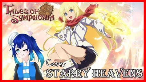 Starry Heavens Tales Of Symphonia Cover By Chiiaki Thai Sub Youtube