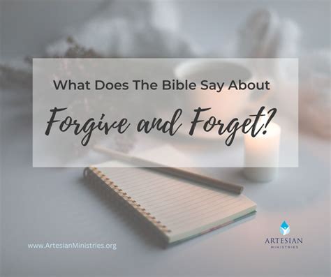 What Does The Bible Say About Forgive And Forget Artesian Ministries