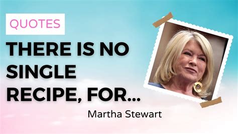 14 powerful martha stewart quotes pillowquotes 🚀 youtube