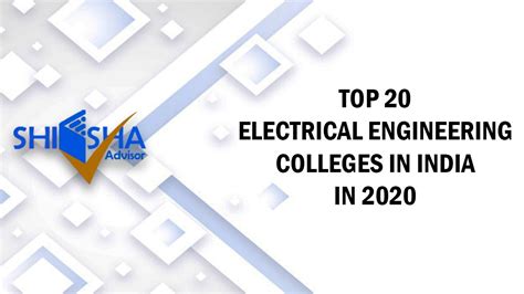 Top 20 Electrical Engineering Colleges In India Best Eee Colleges In