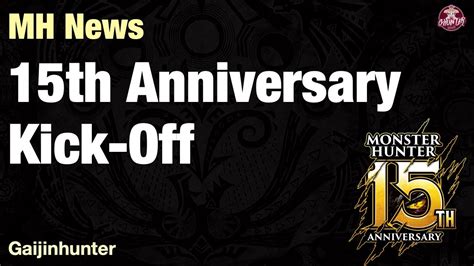 Monster Hunter Th Anniversary Kick Off Youtube