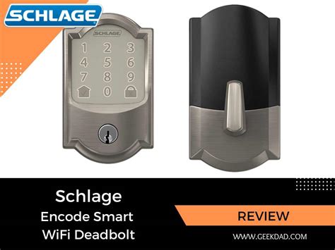 Schlage Encode Smart Wifi Deadbolt Review Geekdad
