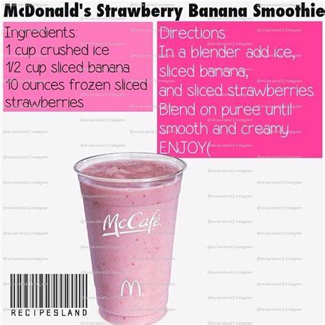 Instead of having them in a milkshake, which is based on ice cream, why not try them in a smoothie instead? McDonald's strawberry banana smoothie | Mcdonalds ...