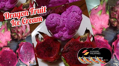 Yummy Homemade Dragon Fruit Ice Cream Icecreamrecipe Vloggersphilippines Youtube
