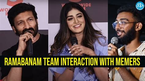 Ramabanam Team Interaction With Memers Gopichand Dimple Hayathi Idream Youtube