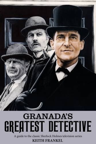 Doyleockian Review Granadas Greatest Detective A Guide To The