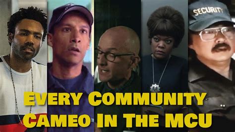 Every Community Cameo In The Mcu Marvel Cinematic Universe Youtube