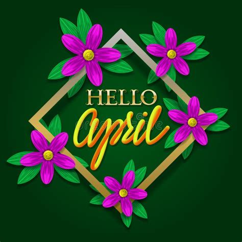 Hello April Golden And Yellow Gradient Lettering On Green Background In