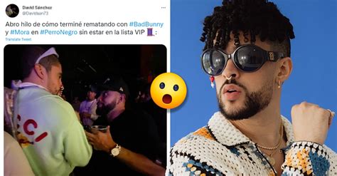Man Tells How He Got Into A Party Where Bad Bunny Was Imageantra