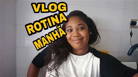 Vlog Minha Rotina Da ManhÃ Youtube