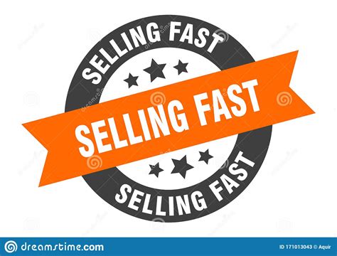 Selling Fast Sign. Selling Fast Round Ribbon Sticker. Selling Fast ...