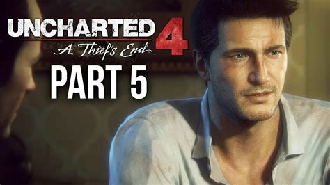 Uncharted 4 A Thiefs End Gameplay Part 5 Youtube