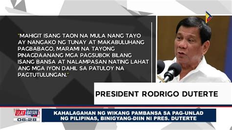 Kahalagahan Ng Wikang Pambansa Sa Pag Unlad Ng Pilipinas Binigyang Diin Ni Pangulong Duterte