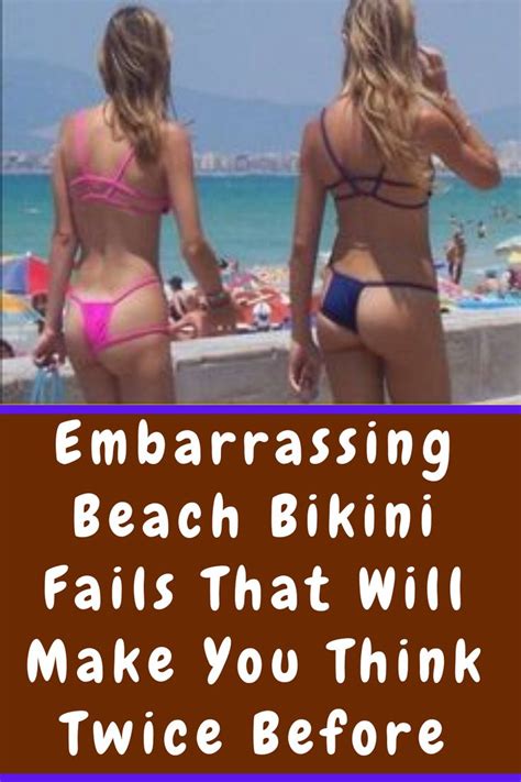 Embarrassing Beach Bikini Fails That Will Make You Think Twice Before