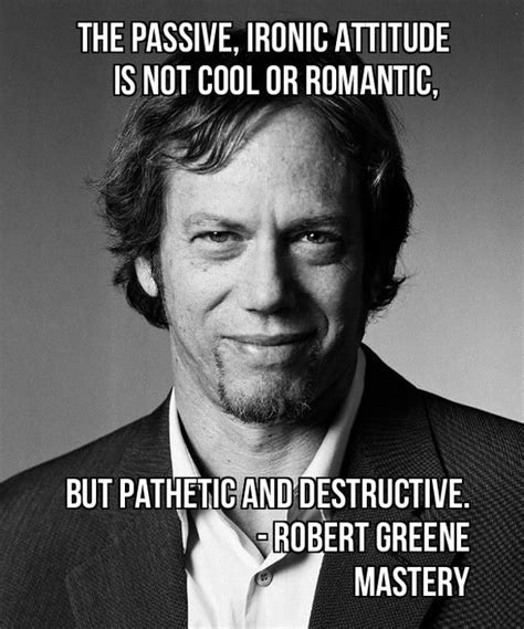 Robert Greene On Twitter Powerful Quotes Robert Greene Art Of