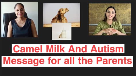 All About Camel Milk And Autism Role Of Camel Milk In Autism