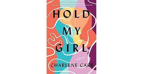 Book Giveaway For Hold My Girl By Charlene Carr Oct 09 Oct 16 2023