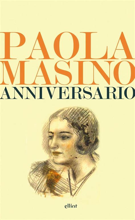 Anniversario Paola Masino Libro Elliot Lampi Ibs