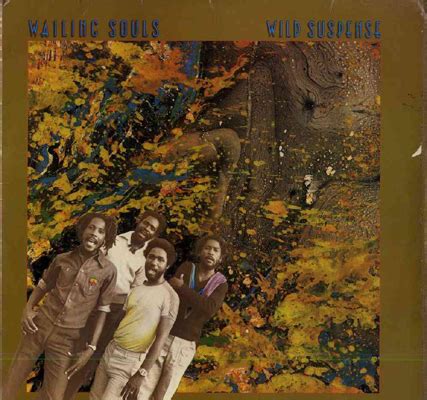 Perfect Sound Forever Wailing Souls Classic Reggae Album Wild Suspense