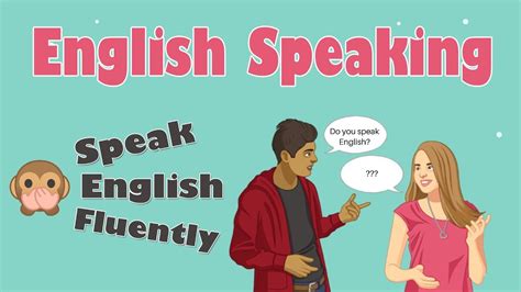 English Speaking Practice And Improve Your Spoken English Conversation