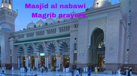 Masjid Al Nabawi Magrib Prayers Youtube