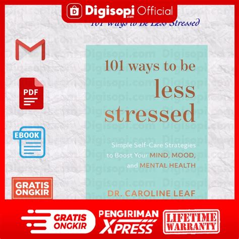 Jual 101 Ways To Be Less Stressed Simple Self Care Strategies To Boost Your Mind Mood And