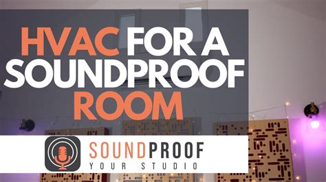 Which Hvac System Is Best For Soundproofing Youtube