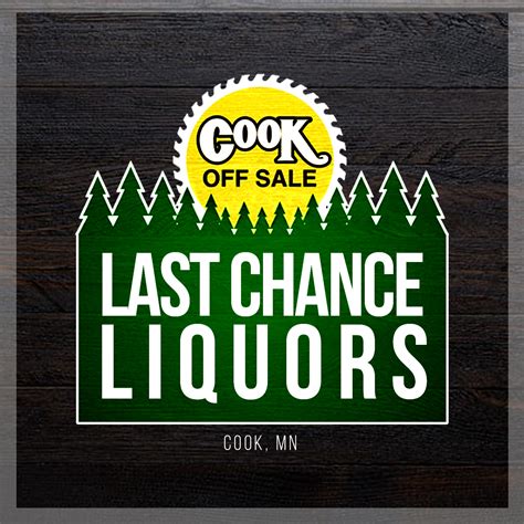 Last Chance Liquors | Cook MN